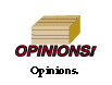 Opinions|